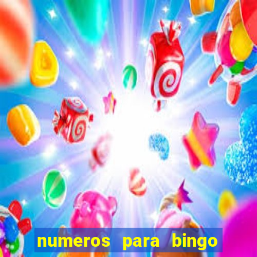 numeros para bingo de 1 a 90